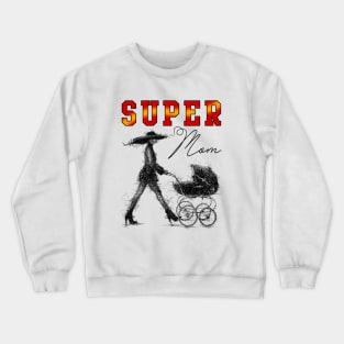 Super Mom Crewneck Sweatshirt